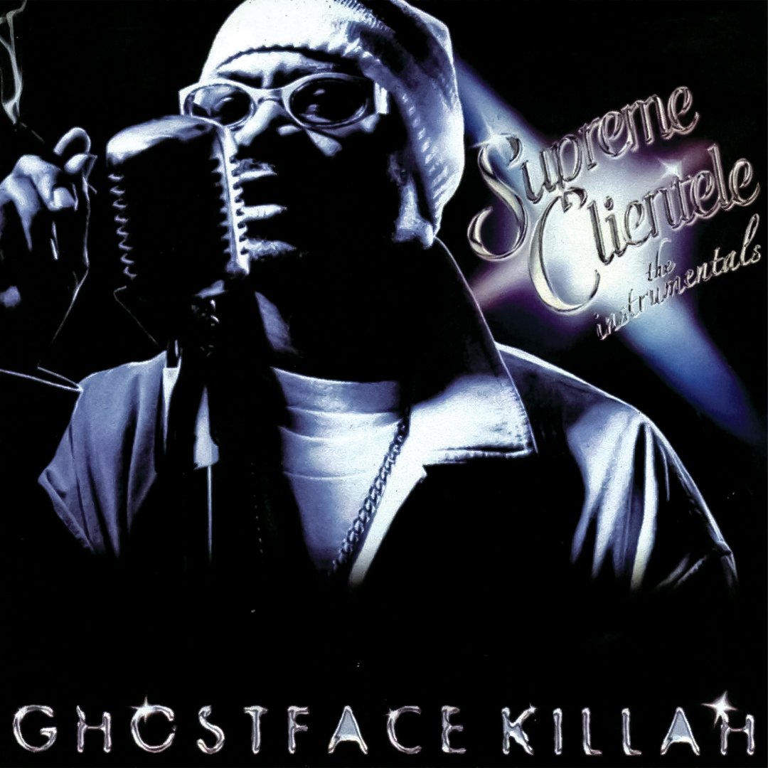 Supreme Clientele (Instrumentals) — Ghostface Killah | Last.fm Supreme Clientele (Instrumentals) — Ghostface Killah | Last.fm