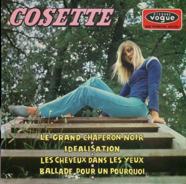 Le Grand Chaperon Noir / Idéalisation / Les Cheveux Dans Les Yeux / Ballade  Pour Un Pourquoi — Cosette | Last.fm