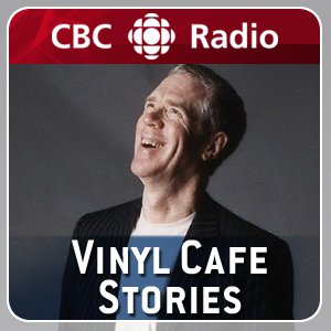 Vinyl Cafe Podcast Free Listening On Podbean App