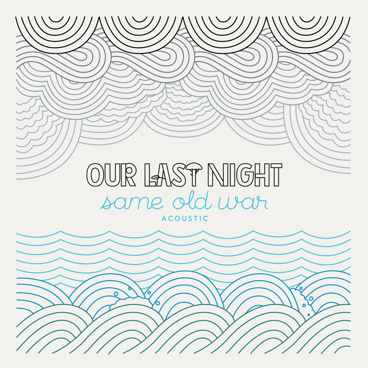 When the party last night. Our last Night обложка. Our last Night альбомы. Our last Night Oak Island.