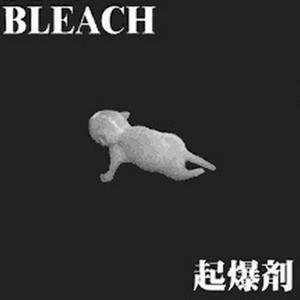 Kibakuzai — Bleach | Last.fm