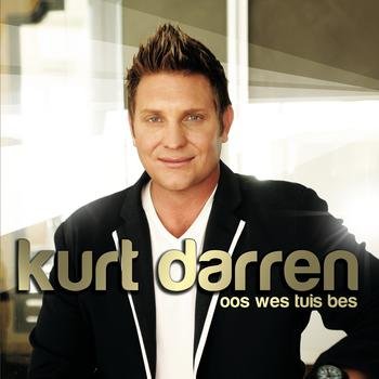 Oos Wes Tuis Bes — Kurt Darren | Last.fm