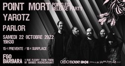 Point Mort at FGO-Barbara (Paris) on 22 Oct 2022 | Last.fm