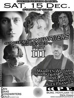 Den Haag Songwriters Guild presents - Singer Songwriters Condensed III at Haags  Pop Centrum (Den Haag) on 15 Dec 2007 | Last.fm