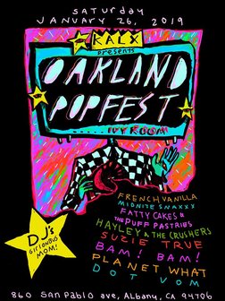 Kalx Presents Oakland Popfest 2019 At Ivy Room Albany