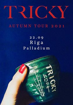 21年 9月 22日 Palladium Riga にてtricky Last Fm
