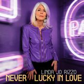 Never Lucky In Love - Single
