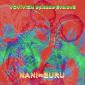 VOVIVIZM episode EvolovE