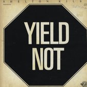 Yield Not