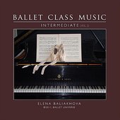 Ballet Class Music, Vol. 2 Intermediate