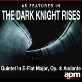 Quintet In E-Flat Major, Op. 4: Andante (As Featured In The Dark Knight Rises)