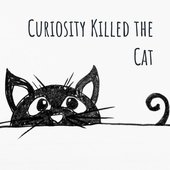 Curiosity Killed the Cat