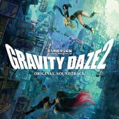 GRAVITY RUSH 2 ORIGINAL SOUNDTRACK