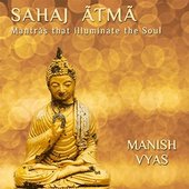 Manish Vyas. Sahaj Atma