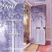 God of Our Comings and Goings