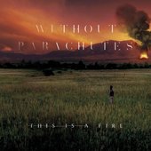This Is A Fire