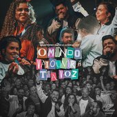 O Mundo Vai Ouvir a Tua Voz