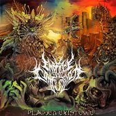Plagued Existence
