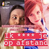 Ik **** Je Op Afstand (feat. MEROL) - Single