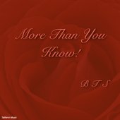 More Than You Know