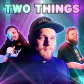 Two Things - Single