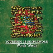 YOURSONG IS SIMPLEWORD