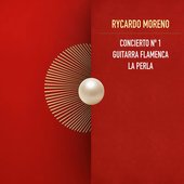 CONCIERTO Nº 1 GUITARRA FLAMENCA: LA PERLA