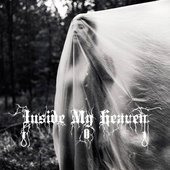 Inside my Heaven (French Black Metal)