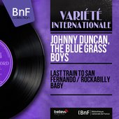Last Train to San Fernando / Rockabilly Baby (Mono Version)