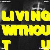LIVING WITHOUT U