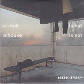 A Chair Is Not A Chair A House Is Not A Home