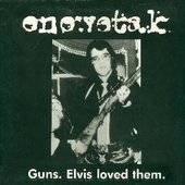 Enewetak - Guns. Elvis loved them. 12\"