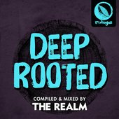 Deep Rooted