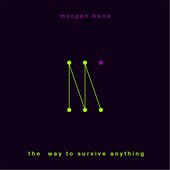The Way to Survive Anything