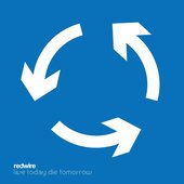 Live Today Die Tomorrow