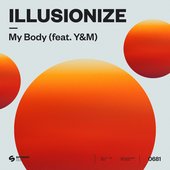 My Body (feat. Y&M) - Single