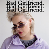 Bad Girlfriend - Single