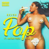 Pop (feat. Belvie Kidd & Haitian Fresh) - Single