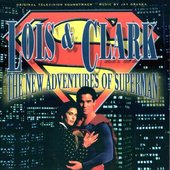 Lois & Clark: The New Adventures of Superman (Original Television Soundtrack)
