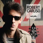 Robert Caruso - Red Pills (single, 2013)