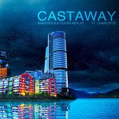 Castaway (feat. Charlotte)