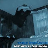 Cold Side of the Pillow [Explicit]