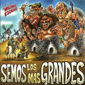 Semos los Más Grandes