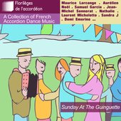 Sunday At The Guinguette – A Collection of French Accordion Dance Music