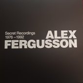 Secret Recordings 1976-1992