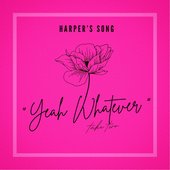 Yeah Whatever - Single