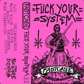 Fuck Your System