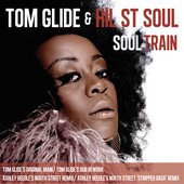 Tom Glide & Hil St Soul
