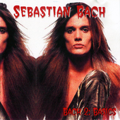 Sebastian Bach Bach 2 Basics