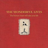 The Human Heart Will Take Your Life